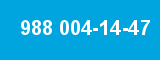 988 004-14-47 988 004-14-47